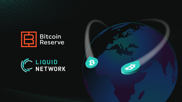 Bitcoin Reserve Adds Liquid Bitcoin to Offerings