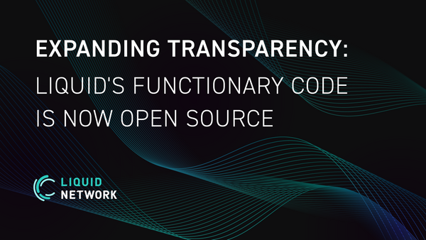 Expanding Transparency by Open-Sourcing Liquid's Functionary Code