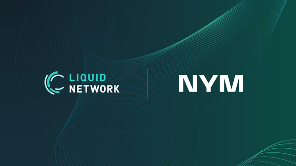 Nym Joins the Liquid Federation Ahead of Bitcoin Halving