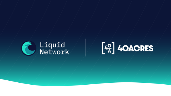 40 Acres Joins the Liquid Federation to Spur Digital Asset Liquidity in El Salvador